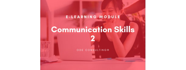 e-Learning module: Communication Skills 2